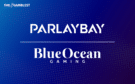 https://www.thegamblest.com/parlaybay-to-supply-games-to-blueocean-gaming/