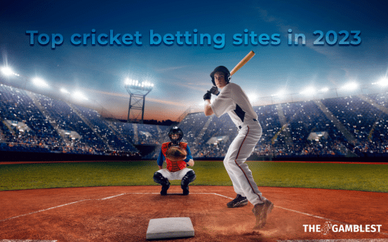 Your ultimate guide to the top cricket betting sites in 2023