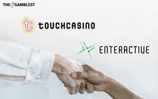 Touch Casino signed CRM agreement with Enteractive