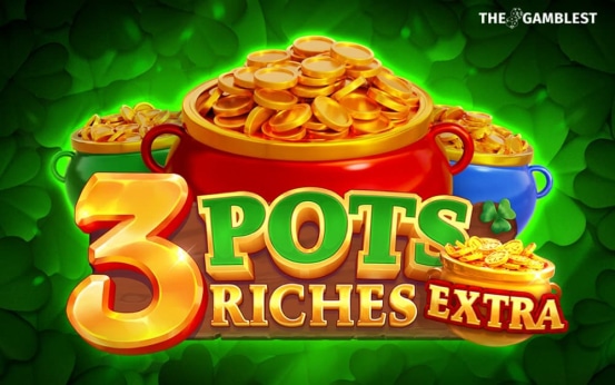 Playson new release 3 Pots Riches Extra: Hold and Win