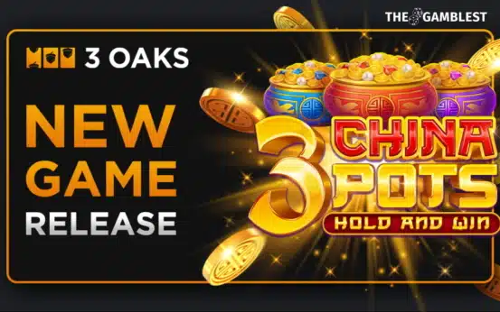 3 Oaks Gaming to release 3 China Pots: Hold and Win