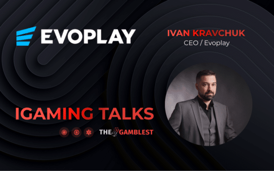 iGaming Talks: Interview with Evoplay’s Ivan Kravchuk