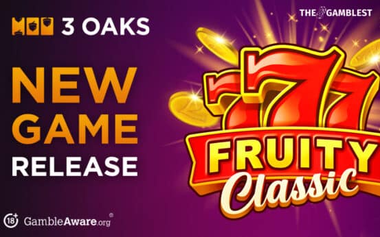 3 Oaks Gaming revives retro gaming experience with 777 Fruity Classic