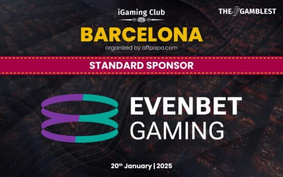EvenBet Gaming as Standard Sponsor of iGaming Club Barcelona 2025