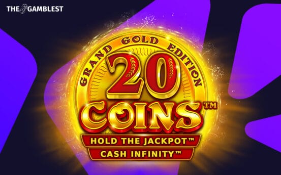 Wazdan’s 20 Coins Grand Gold edition elevates the experience