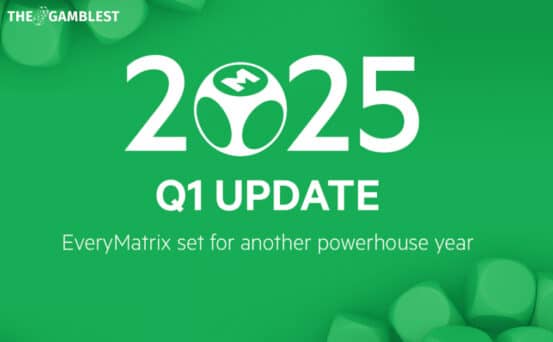 EveryMatrix reports strong Q1 results