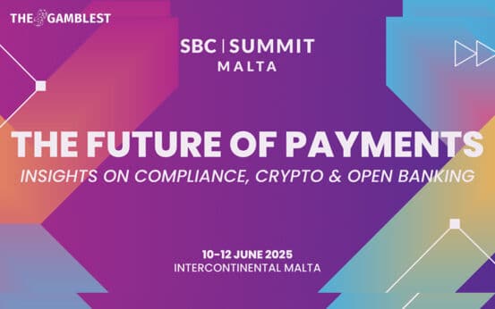 SBC Summit Malta: Payments Innovation Track to Tackle Fraud, Crypto, Open Banking