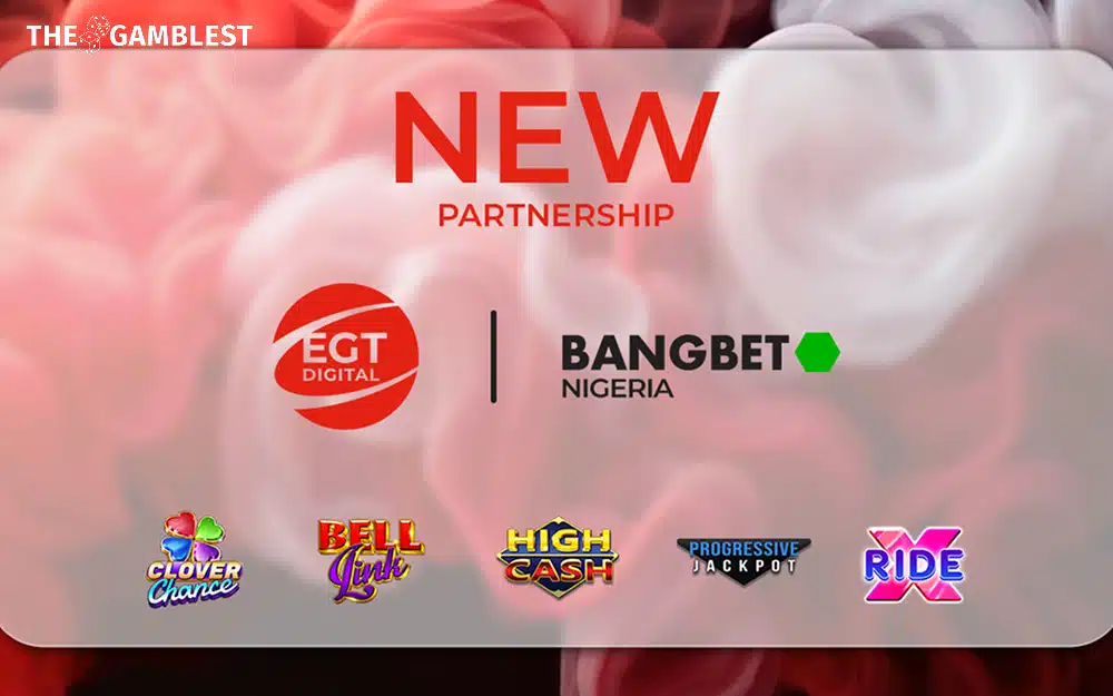 EGT Digital has expanded its partnership with Bangbet in Nigeria