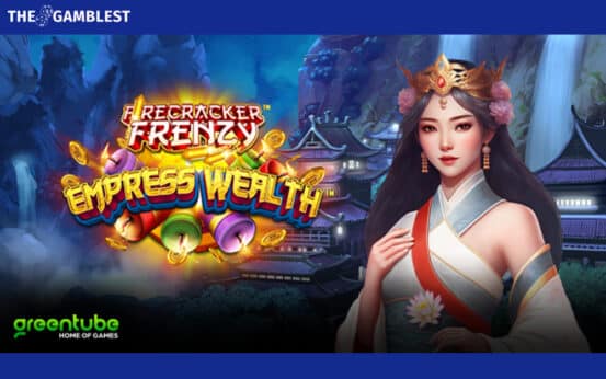 Greentube ignites Firecracker Frenzy™ Empress Wealth™ slot with unique trails and grand kackpot