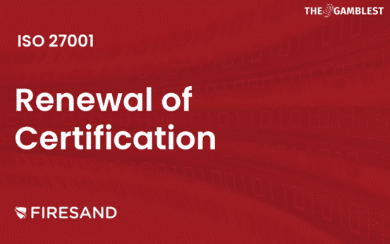 Firesand reinforces commitment to security best practices with ISO/IEC 27001 certification renewal