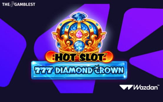Wazdan reveals Hot Slot™: 777 Diamond Crown – the latest jewel in its retro-inspired series