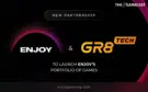 ENJOY expands global reach with GR8 Tech partnership