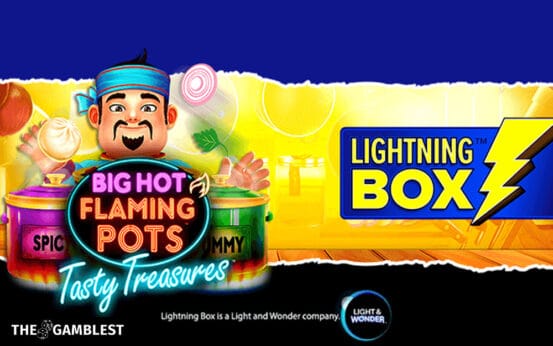 Light & Wonder to release a new game Big Hot Flaming Pots: Tasty Treasures