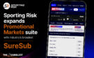Sporting Risk expands Promotional Markets suite with industry’s broadest SureSub offering