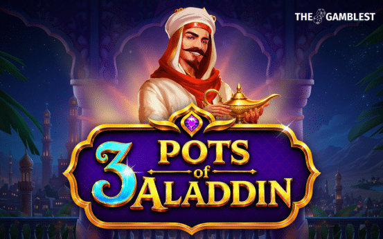Tom Horn Gaming Unlocks Seven Hold & Win Experiences in 3 Pots of Aladdin
